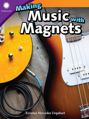 cover image of Making Music with Magnets